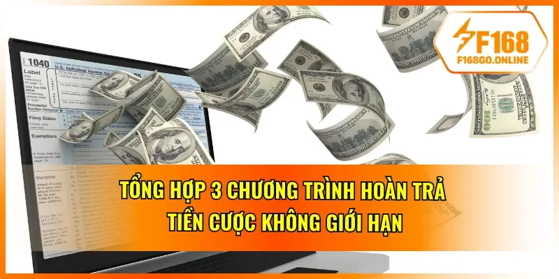 Top 3 chương trình hoàn tiền không giới hạn