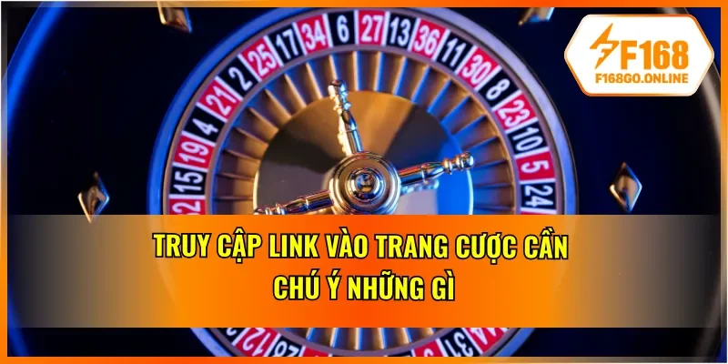 Bí kíp để vào link cược của trang chủ an toàn 