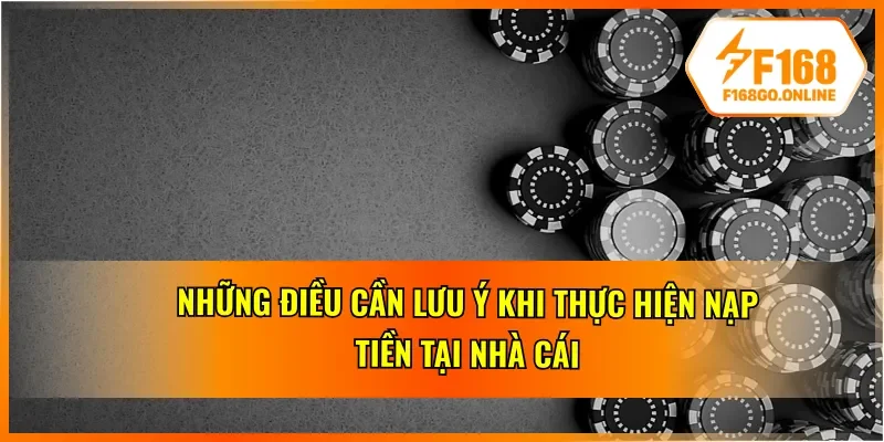 Lưu ý quan trọng khi thực hiện nạp tiền