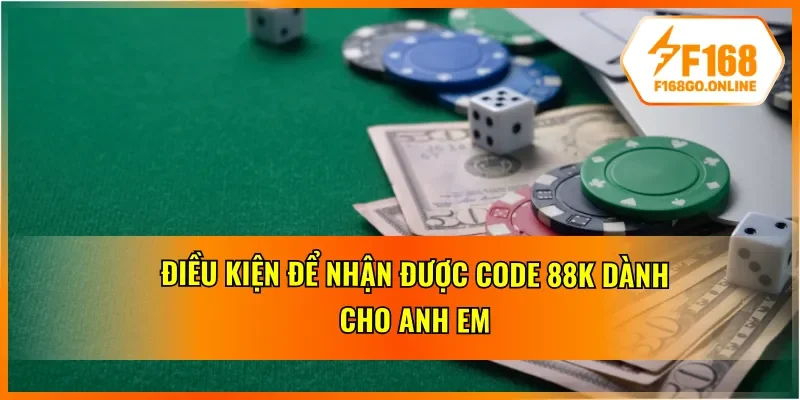 Điều kiện nhận mã 88K cực dễ cho game thủ