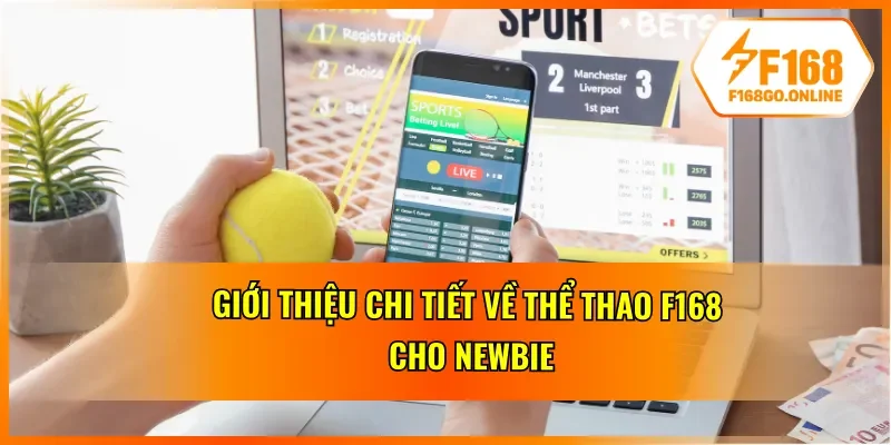Những thông tin chính thức về thể thao F168