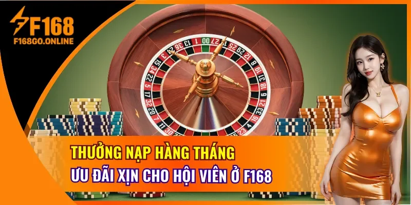 Thưởng Nạp Hàng Tháng